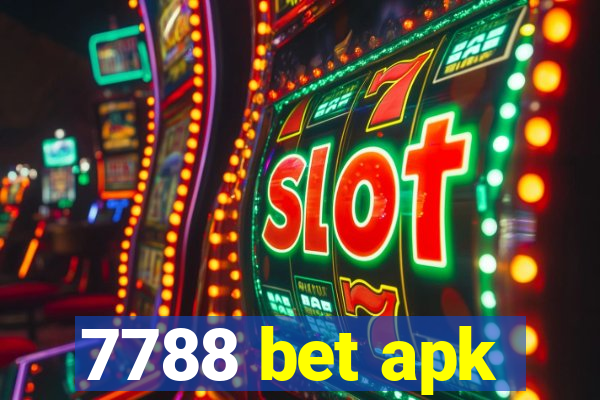 7788 bet apk